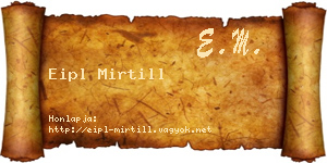 Eipl Mirtill névjegykártya